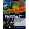 thumbnail image 1 of Pre-Owned Assessing the Reliability of Complex Models: Mathematical and Statistical Foundations of Verification, Validation, and Uncertainty Quantification (Paperback) 0309256348 9780309256346, 1 of 1