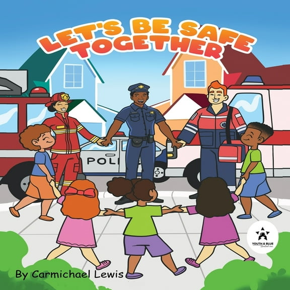 Let's Be Safe Together, (Paperback)