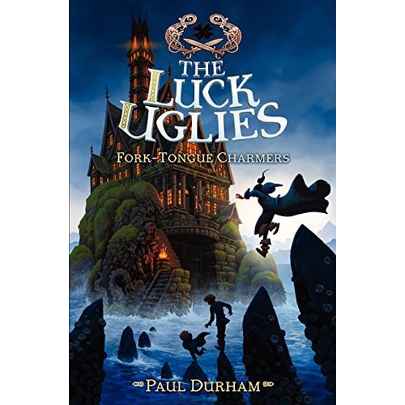 Pre-Owned Luck Uglies: Fork-Tongue Charmers (Hardcover)