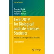 Excel for Statistics: Excel 2019 for Biological and Life Sciences Statistics: A Guide to Solving Practical Problems (Paperback)
