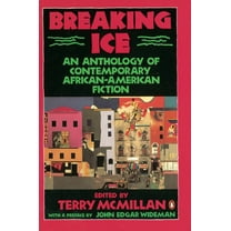 Breaking Ice: An Anthology of Contemporary African-American Fiction, (Paperback)
