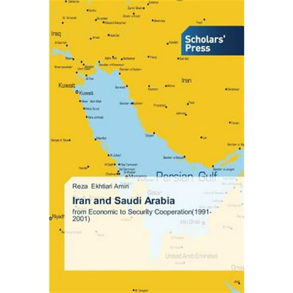 Iran and Saudi Arabia (Paperback)