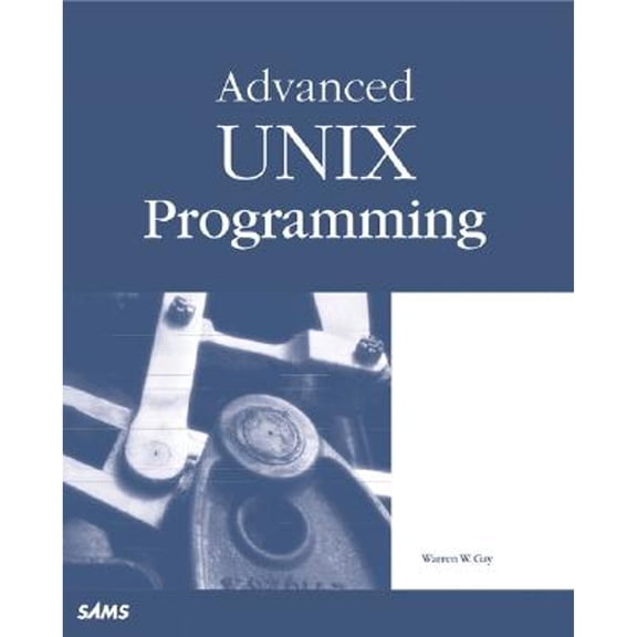 Pre-Owned Advanced Unix Programming (Paperback) 067231990X 9780672319907