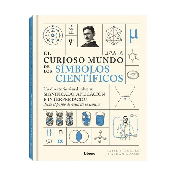 Libro Curioso Mundo De Los Simbolos Cientificos Tapa Blanda, Autor Katie Steckles, Editorial Ilus Books