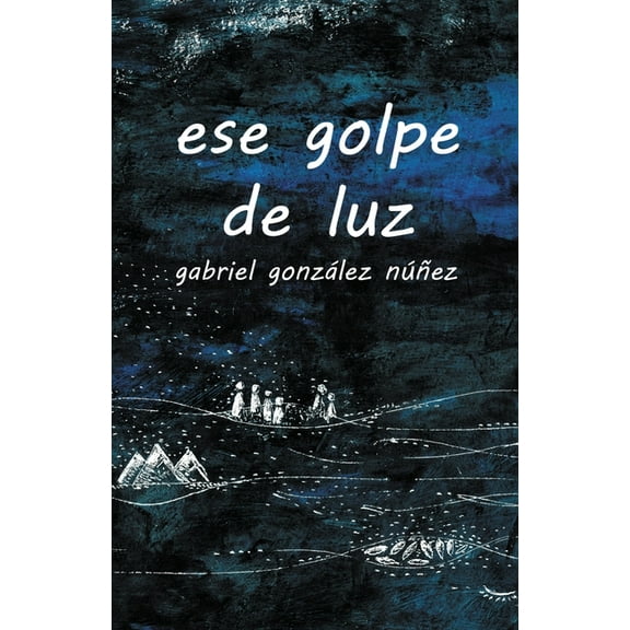 ese golpe de luz, (Paperback)
