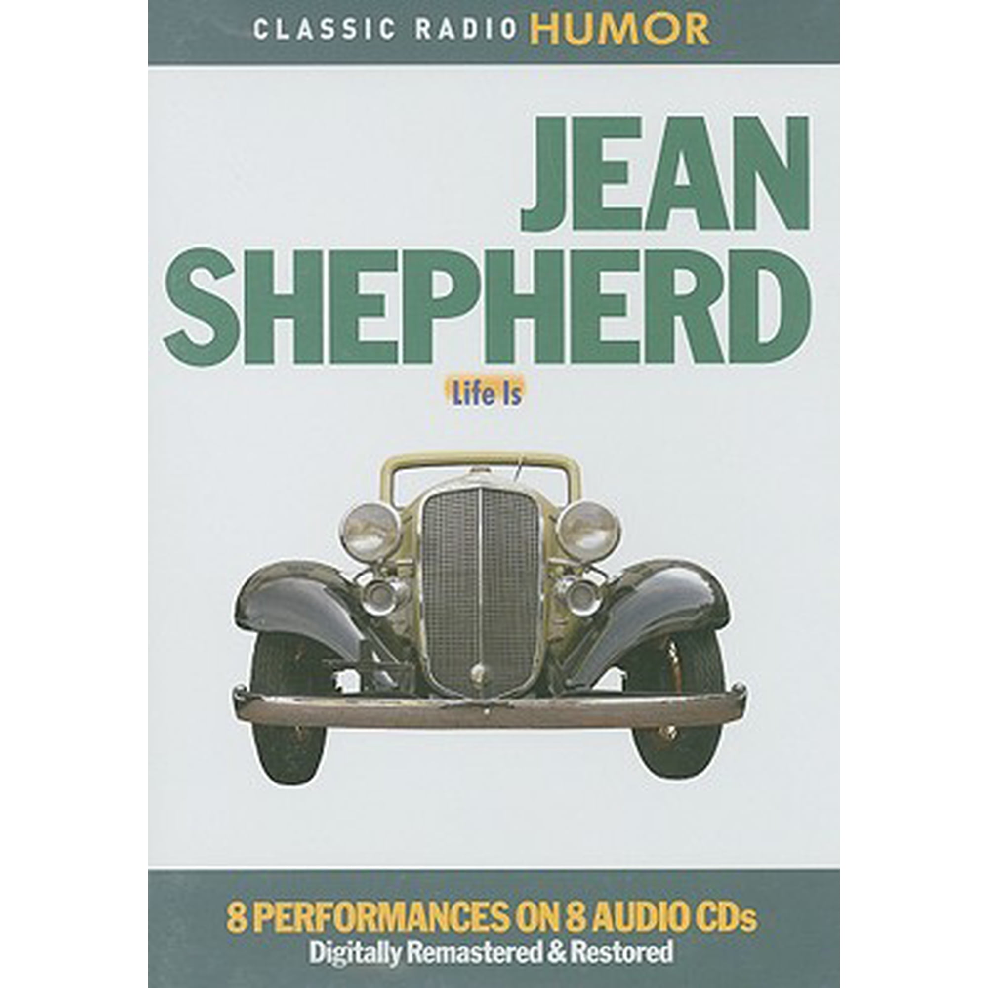 Jean Shepherd: Life Is