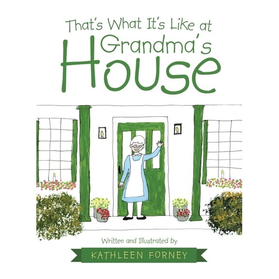 That's What It's Like at Grandma's House, (Hardcover)