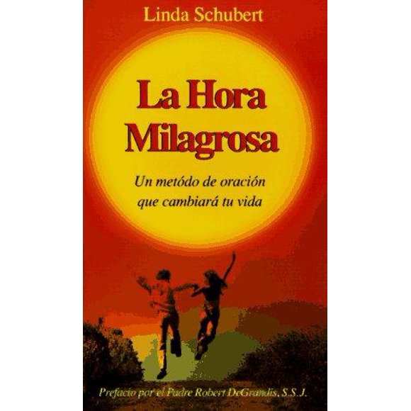 La Hora Milagrosa (Spanish Miracle Hour)