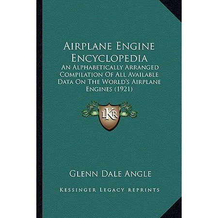 Airplane Engine Encyclopedia An Alphabetically Arranged