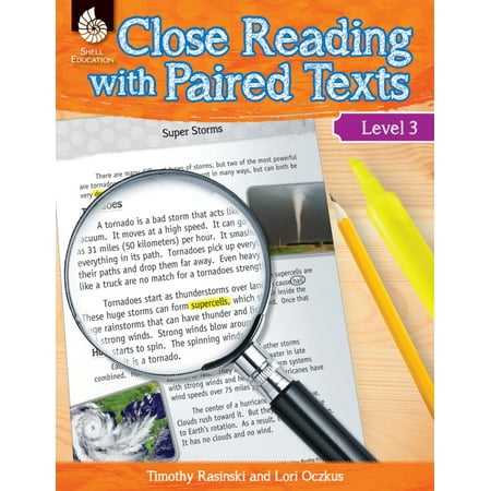 Close Reading with Paired Texts Level 3: Engaging Lessons to Improve Comprehension - (Best Way To Improve Reading Comprehension)