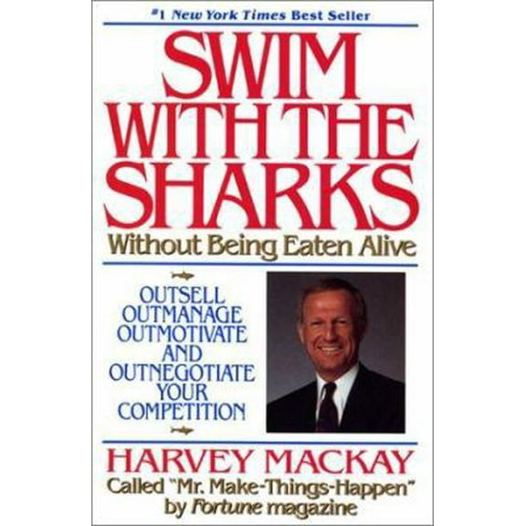 Pre-Owned Swim with the Sharks...Without Being Eaten Alive (Hardcover) 0688074731 9780688074739