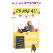 Go Ask Ali: Half-Baked Advice (and Free Lemonade), Pre-Owned (Hardcover)