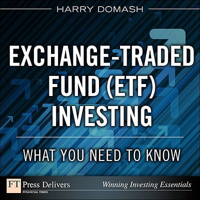 Exchange-Traded Fund (ETF) Investing: What You Need to Know -