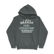 Funny Paint Consultant T-Shirt - I'm the Okayest!