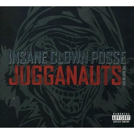 Jugganauts: The Best of Icp (Remaster) (explicit)