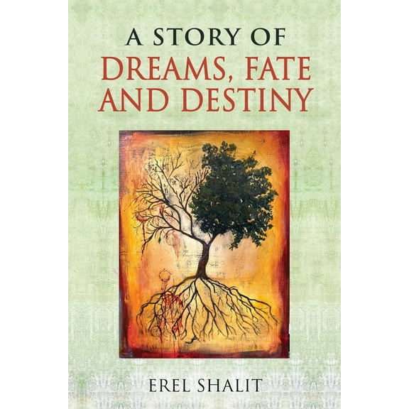 A Story of Dreams, Fate and Destiny, (Paperback)