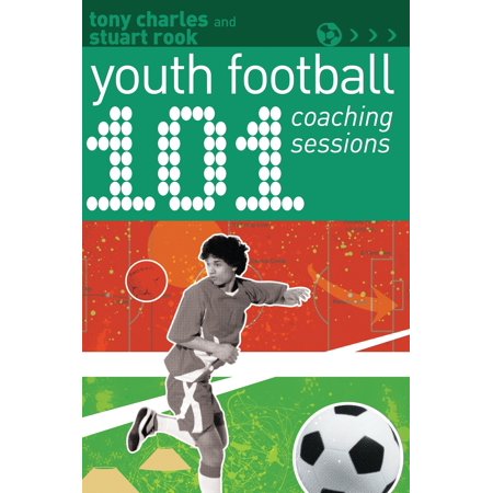 101 Youth Football Coaching Sessions