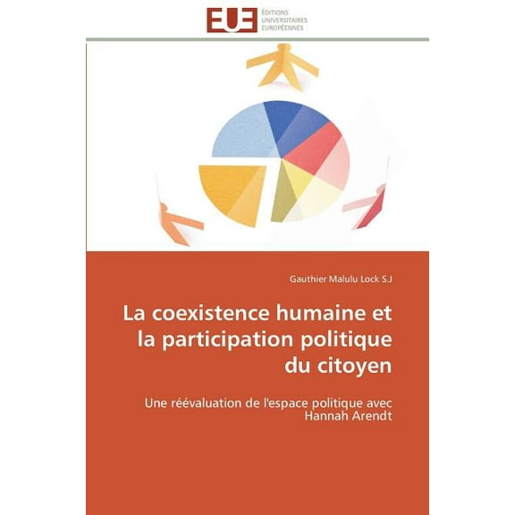 La Coexistence Humaine Et La Participation Politique Du Citoyen (Paperback)