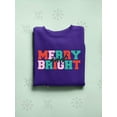 thumbnail image 3 of Colorful Merry And Bright Christmas Women's Sweatshirt, 3 of 4