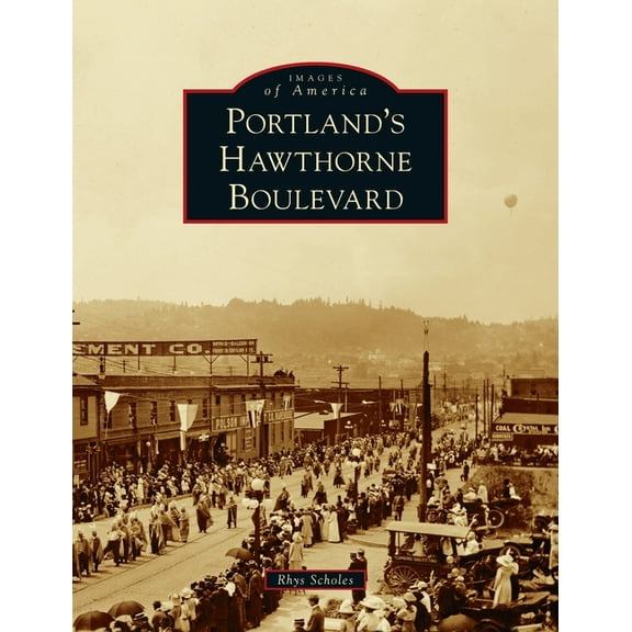 Images of America: Portland's Hawthorne Boulevard (Hardcover)