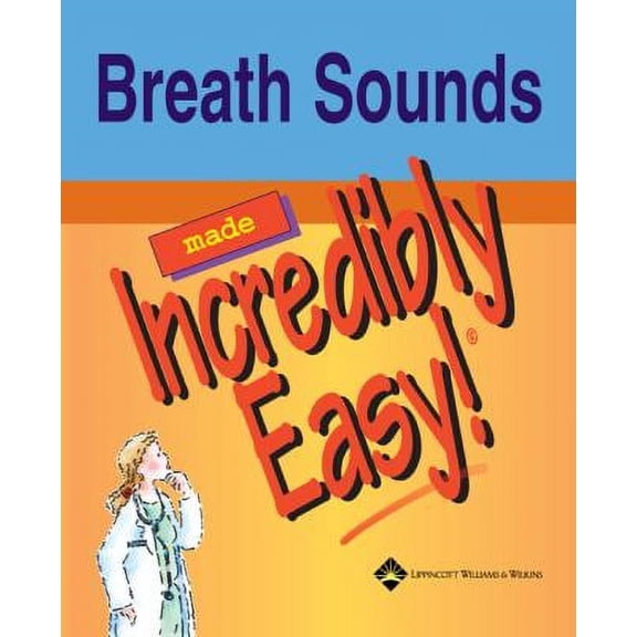 Pre-Owned Breath Sounds Made Incredibly Easy 9781582553542