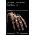 thumbnail image 1 of Bucareli 158, de José Manuel Cuéllar, Tusquets, 2026, 1 of 2