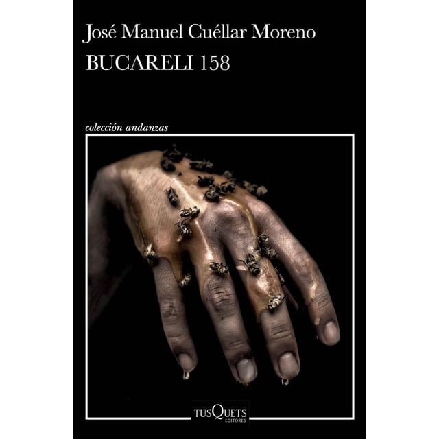 Bucareli 158, de José Manuel Cuéllar, Tusquets, 2026