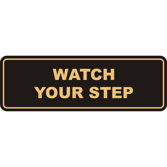 Signs ByLITA Standard Watch Your Step Wall or Door Sign | Health and Safety Signage (Black/Gold) | Small (1 Pack)