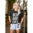 thumbnail image 4 of Best Aunt Ever Cute Favorite Auntie Women's Graphic T Shirt Tees Brisco Brands M, 4 of 5