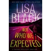 A Locard Institute Thriller Not Who We Expected, (Hardcover)