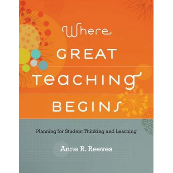 Pre-Owned Where Great Teaching Begins (Paperback) 1416613323 9781416613329