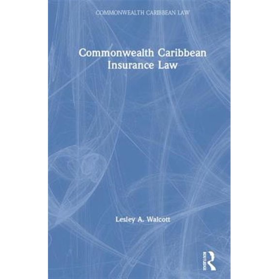 Pre-Owned Commonwealth Caribbean Law Commonwealth Caribbean Insurance Law, (Hardcover)