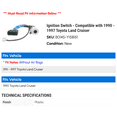 thumbnail image 2 of Ignition Switch - Compatible with 1990 - 1997 Toyota Land Cruiser 1991 1992 1993 1994 1995 1996, 2 of 2