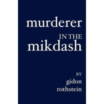 Murderer in the Mikdash (Paperback)