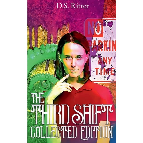 Third Shift The Third Shift, Book 4, (Paperback)