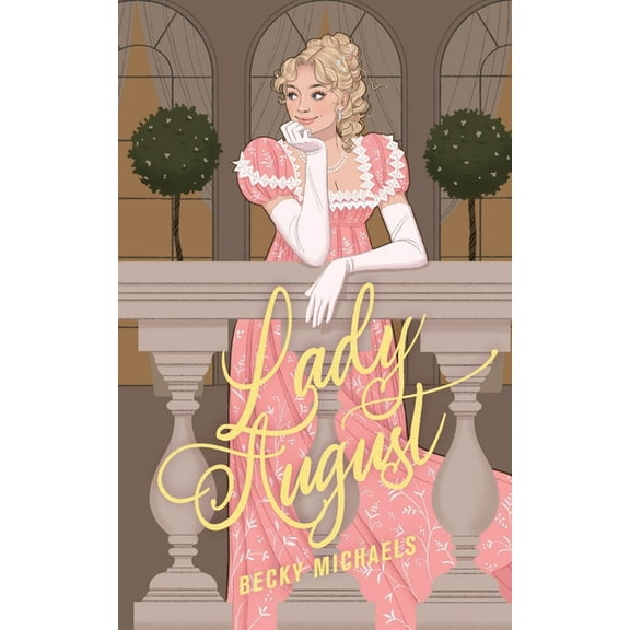 Linfield Hall Lady August, Book 1, (Paperback)