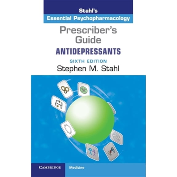 Pre-Owned Prescriber's Guide: Antidepressants: Stahl's Essential Psychopharmacology, (Paperback)