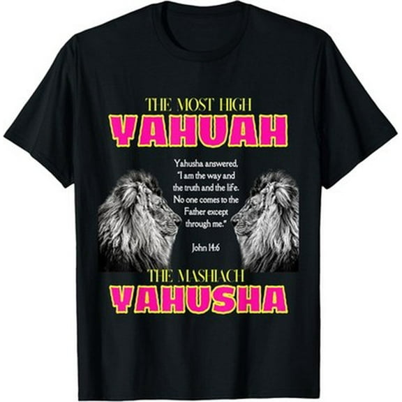 Latimore The Most High Yahuah The Mashiach Yahusha T-Shirt All Size S-5Xl