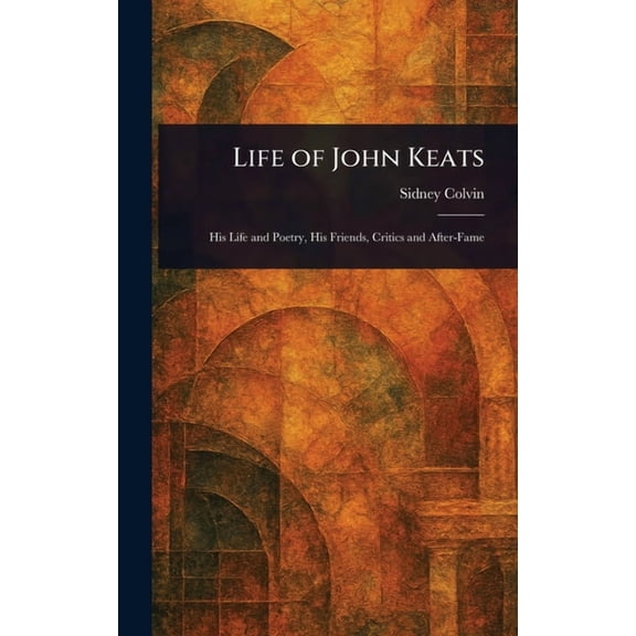 Life of John Keats, (Hardcover)