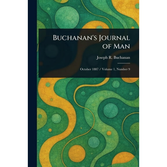 Buchanan's Journal of Man, (Paperback)