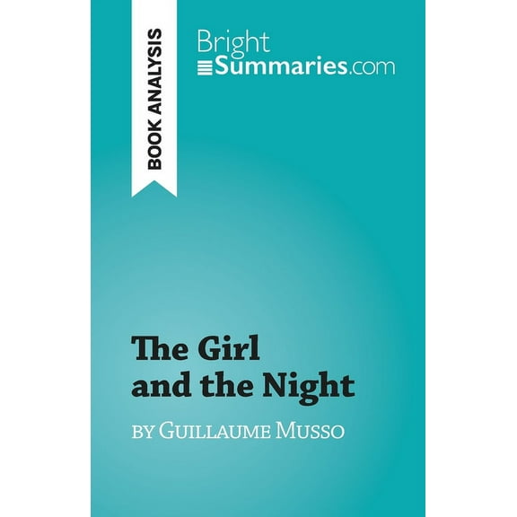 The Girl and the Night: by Guillaume Musso, (Paperback)