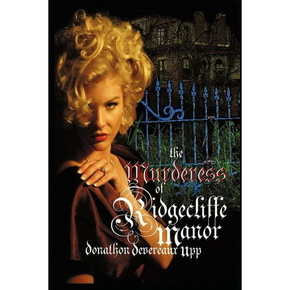 The Murderess of Ridgecliffe Manor (Paperback)