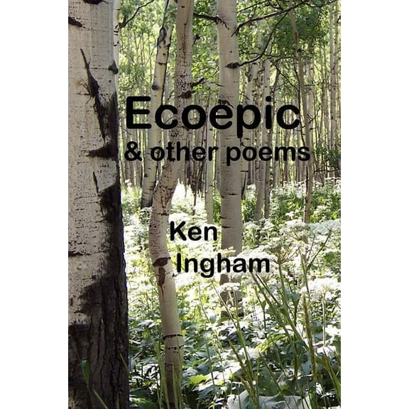 Ecoepic & Other Poems