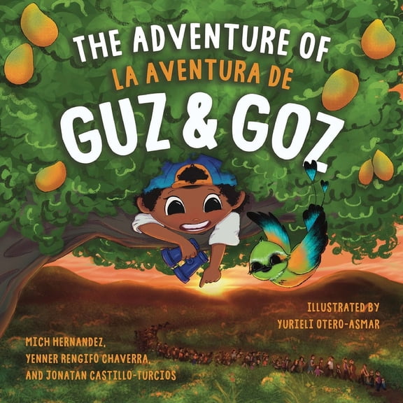 The Adventure of Guz & Goz / La aventura de Guz & Goz: (Bilingual English - Spanish), (Paperback)