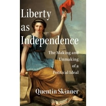 Liberty as Independence, (Hardcover)