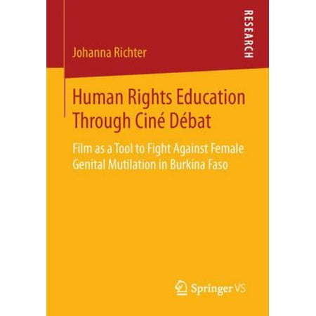 Human Rights Education Through Cine Debat: Film As a Tool to Fight Against Female Genital Mutilation in Burkina Faso