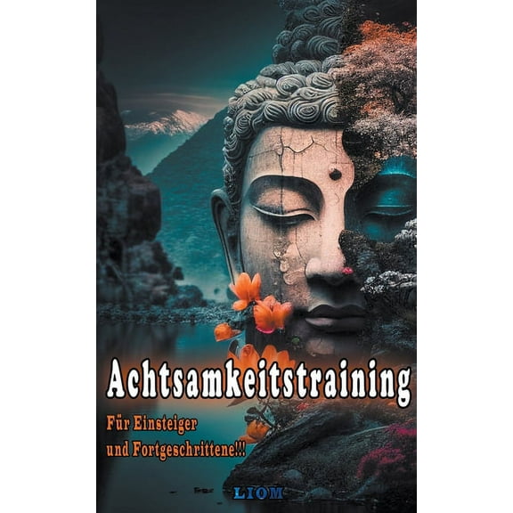 Achtsamkeitstraining, (Paperback)