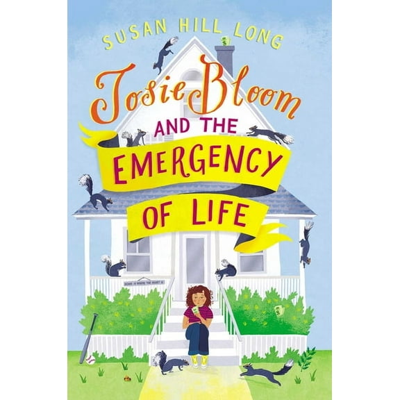 Josie Bloom and the Emergency of Life, (Hardcover)