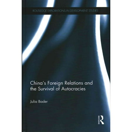 China's Foreign Relations and the Survival of Autocracies