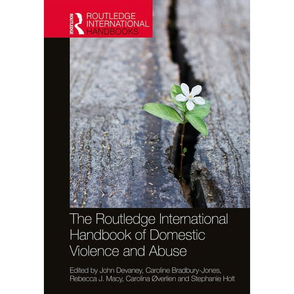 Routledge International Handbooks The Routledge International Handbook of Domestic Violence and Abuse, (Paperback)